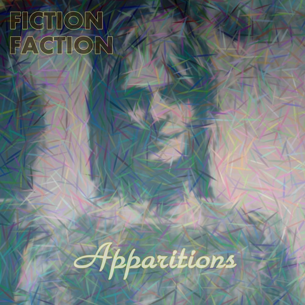Fiction Faction - Apparitions